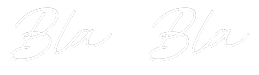 Custom Neon: Bla Bla