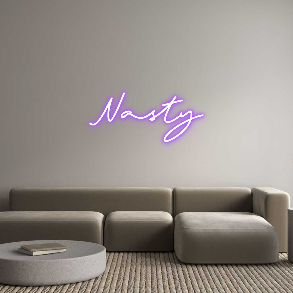 Custom Neon: Nasty