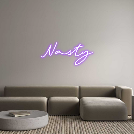 Custom Neon: Nasty