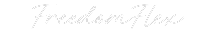 Custom Neon: FreedomFlex