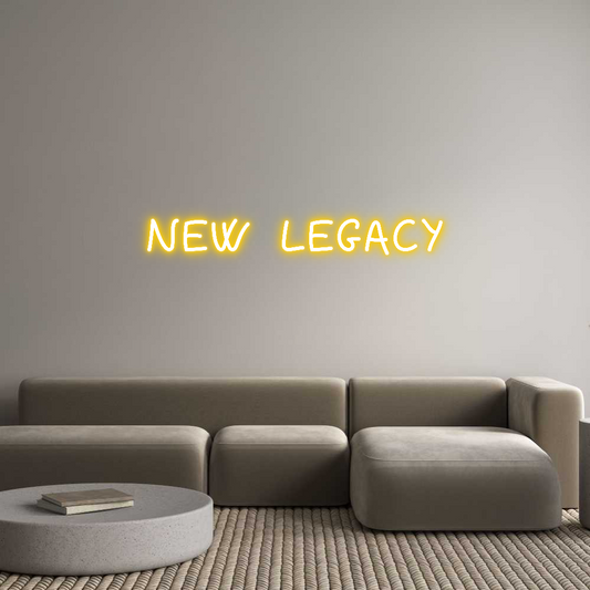 Custom Neon: NEW LEGACY